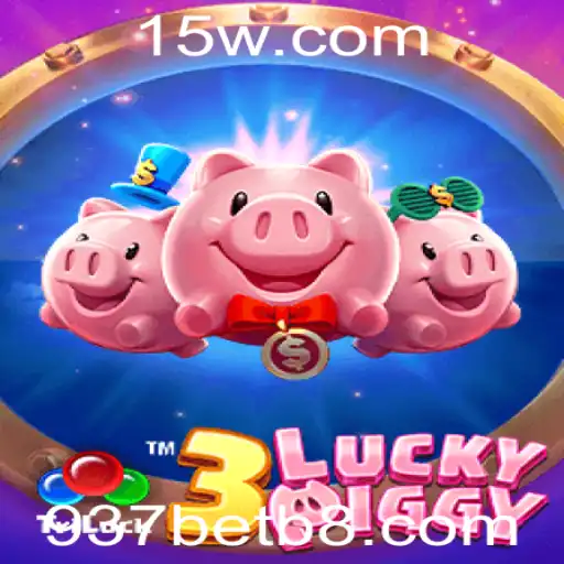 Descubra o Mundo Empolgante de 3LUCKYPIGGY com 937bet